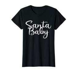 Santa Baby Weihnachtsoutfit Damen Mädchen Kinder Weihnachten T-Shirt von Weihnachtsoutfit Santa Baby Frauen Weihnachtsfrau