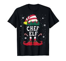 Chef Elf Tshirt Weihnachten Outfit Familie Elf Christmas T-Shirt von Weihnachtsshirt Elf Familien Outfit Partnerlook