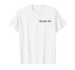 vino, digga. vino. Spruch Bro Brudi Bruder Dicker Wein Wine T-Shirt von Wein Geschenk für Frauen I Freundin zum Geburtstag