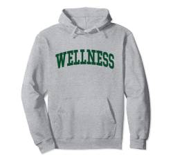 Wellness Pullover Hoodie von Wellness