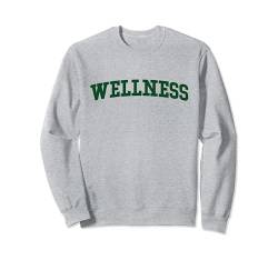 Wellness Sweatshirt von Wellness