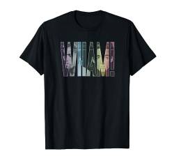 Alles, was ich jetzt will, bist du T-Shirt von Wham!