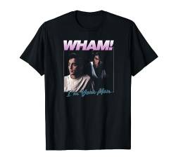 Wham! - Mach es mit mir T-Shirt von Wham!