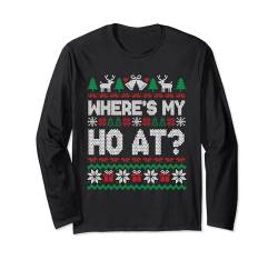 Where My Ho's At Ho Matching Couple Christmas Ugly Sweater Langarmshirt von Where My Ho's At Ugly Christmas Sweater Couples
