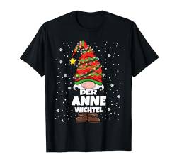 Anne Wichtel Weihnachten Vorname Anne Damen Wichtel T-Shirt von Wichtel Weihnachten im Gnom Outfit für Familie