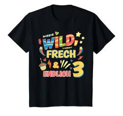 Kinder Wild Frech Und Endlich 3 Jahre Geburtstagsshirt Geburtstag T-Shirt von Wild Frech Und Endlich Geburtstag Motiv Shop