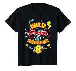 Kinder Wild Frech Und Endlich 8 Jahre Geburtstagsshirt Geburtstag T-Shirt von Wild Frech Und Endlich Geburtstag Motiv Shop