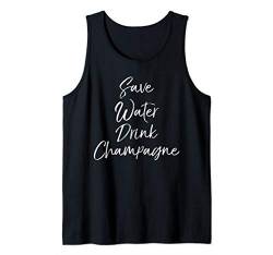 Funny Drinking Alcohol Quote Cute Save Water Drink Champagne Tank Top von Wine Lover Design Studio