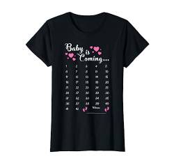 Baby is Coming Schwangerschaft Kalender Süßes Geschenk T-Shirt von Wir Sind Schwanger Frauen werdende Mama Geschenke