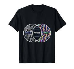 Naturwissenschaftler Geschenk Physik T-Shirt von Wissenschaftler Physik Shirts