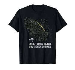 Schwarzes Loch Naturwissenschaft Geschenk Physik T-Shirt von Wissenschaftler Physik Shirts