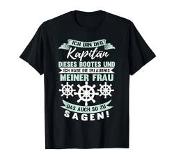 Lustig Boot Bootsführer Schiffsruder Ich bin der Kapitän T-Shirt von Witzige Boot Schiff Deko Für Männer & Zubehör