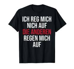 Funny Spruch Fun Sprüche Coole Männer Witzig Lustig Herren T-Shirt von Witzige Geschenke & T-Shirts für Herren Co.