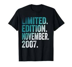 17. Geburtstag Junge 17 Jahre Limited Edition November 2007 T-Shirt von Witzige Geschenke zum 17 Geburtstag Mann und Frau