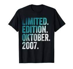 17. Geburtstag Junge 17 Jahre Limited Edition Oktober 2007 T-Shirt von Witzige Geschenke zum 17 Geburtstag Mann und Frau