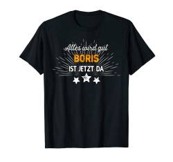 Herren Boris TShirt Lustig Spruch Geburtstag Fun Vorname T-Shirt von Witzige Vornamen Designs & Motive
