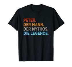 Herren Vorname Peter TShirt Spruch lustig Legende Namen T-Shirt von Witzige Vornamen Designs & Motive