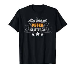 Peter TShirt Lustig Spruch Geburtstag Fun Vorname T-Shirt von Witzige Vornamen Designs & Motive