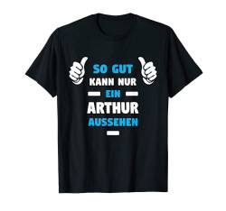 Herren ARTHUR TShirt Vorname Name Spruch Lustig Fun T-Shirt von Witzige Vornamen Designs & Namen Motive