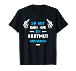 Herren HARTMUT TShirt Vorname Name Spruch Lustig Fun T-Shirt von Witzige Vornamen Designs & Namen Motive