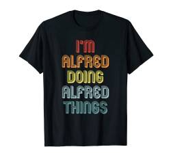 Herren ALFRED TShirt Doing ALFRED Things Name Vorname Spruch Lustig T-Shirt von Witzige Vornamen Sprüche & Lustige Motive