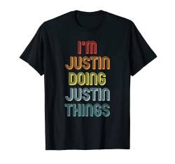 Herren JUSTIN TShirt Doing JUSTIN Things Name Vorname Spruch Lustig T-Shirt von Witzige Vornamen Sprüche & Lustige Motive