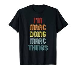 Herren MARC TShirt Doing MARC Things Name Vorname Spruch Lustig T-Shirt von Witzige Vornamen Sprüche & Lustige Motive