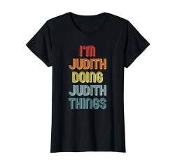 Judith TShirt Doing Judith Things Name Vorname Spruch T-Shirt von Witzige Vornamen Sprüche & Lustige Motive