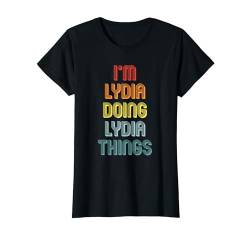 Lydia TShirt Doing Lydia Things Name Vorname Spruch T-Shirt von Witzige Vornamen Sprüche & Lustige Motive