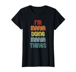 Maria TShirt Doing Maria Things Name Vorname Spruch T-Shirt von Witzige Vornamen Sprüche & Lustige Motive