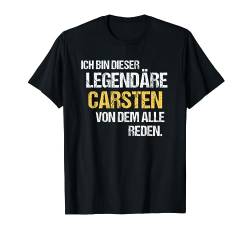 Carsten TShirt Vorname Name Der Legendäre Carsten T-Shirt von Witzige Vornamen & Lustige Namen Sprüche