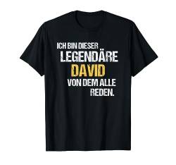 David TShirt Vorname Name Der Legendäre David T-Shirt von Witzige Vornamen & Lustige Namen Sprüche