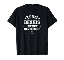 Dennis TShirt Vorname Name Spruch Team Dennis T-Shirt von Witzige Vornamen & Lustige Namen Sprüche