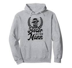 Böser Alter Mann Spruch Geschenk Lustiger Gag Opa Onkel Pullover Hoodie von Witzige und Lustige Sprüche