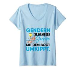 Damen Gendern Spruch Spruch Geschenk Humor Sachse Mit Dem Boot Umk T-Shirt mit V-Ausschnitt von Witzige und Lustige Sprüche