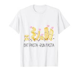 Eat Pasta Run Fasta Spruch Geschenk Italiener Spruch Spaghet T-Shirt von Witzige und Lustige Sprüche