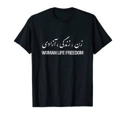 Frau Leben Freiheit Iran Zan Zendegi Azadi Persisch T-Shirt von Woman Life Freedom Iran Zan Zendegi Azadi Persian