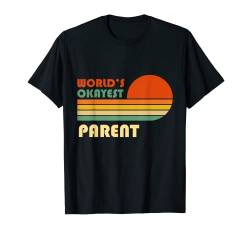 Lustiges Retro-Design mit dem besten Elternteil der Welt T-Shirt von World's Okayest Funny Tees