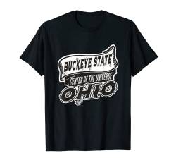 Ohio Buckeye State Zentrum des Universums Lustiger Ohio State T-Shirt von Wowtastic!