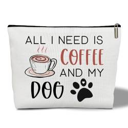 Make-up-Tasche für Kaffeeliebhaber, mit Aufschrift "All I Need is Coffee and My Dog", Geschenk für Hundebesitzer, Hundeliebhaber, Kulturbeutel, Reise-Organizer-Tasche für Mama, Ehefrau, Tante, von WwongxianB
