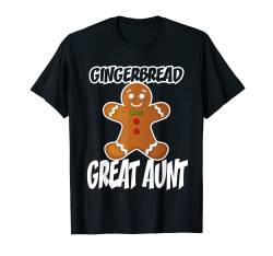 Gingerbread Great Aunt Weihnachtsstrumpffüller T-Shirt von Xmas Gift Family Shirts