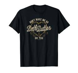 Yellowstone Go Beth On You Barbed Wire Heart T-Shirt von Y Yellowstone