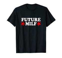 Future Milf Shirt Y2k T-Shirt von Y2k Inc.