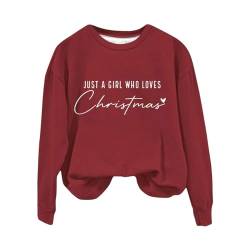„Just A Girl Who Loves Christmas“-Sweatshirt, Weihnachtspullover für Damen, Rundhalspullover, Oberteile, lustige Weihnachts-Shirt-Geschenke Warmer Hoodie Damen (Red, L) von YCBMINGCAN