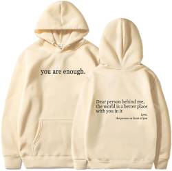 YINGKE Damen Dear Person Behind Me Kapuzenpullover You Are Enough Herbst Winter Y2K Harajuku Stil Streetwear Hoodie(3XL,Beige) von YINGKE