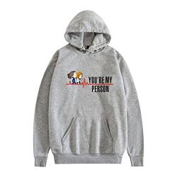 YLWX Kapuzenpullover Grey's Anatomy Hoodies Men Women Langarm Mit Tasch Print Sweatshirts You're My Person (Color : Gray, Size : S) von YLWX