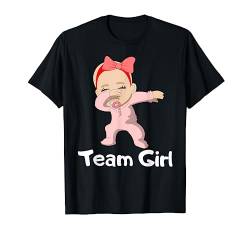 Gender Reveal Party Team Girl Dabbing Baby T-Shirt von YO MINUS