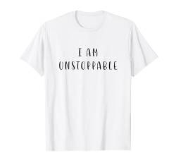 I am unstoppable Motivating Statement Inspirierend T-Shirt von YO!