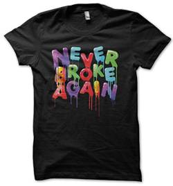 Never Broke Again T-Shirt S-XL (XL) von Yohjis Tees