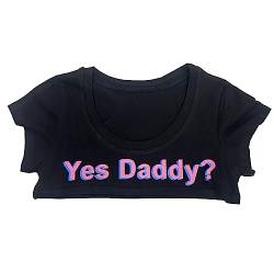 ZUYPSK Yes Daddy Sexy Crop Tops Damen Teenager Mädchen Kurze Bluse Lustige Baumwolle T-Shirts Schlafzimmer Party Nachtwäsche, Yes Daddy-schwarz, Einheitsgröße von ZUYPSK